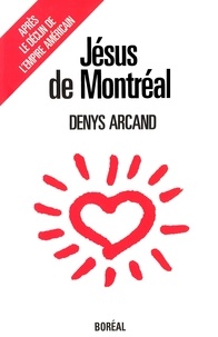 Denys Arcand - Jésus de Montréal.
