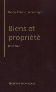 Denys-Claude Lamontagne - Biens et propriété.