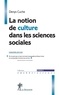 Denys Cuche - La notion de culture dans les sciences sociales.