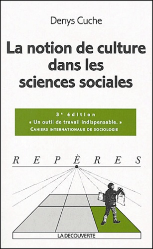 La notion de culture dans les sciences sociales 3e édition