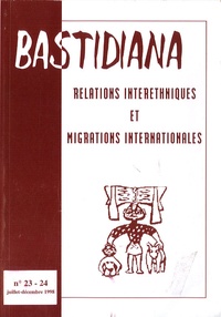 Denys Cuche - Relations interethniques et migrations internationales - n°23-24 juillet-décembre 1998.
