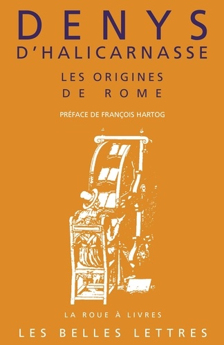 Les Antiquités romaines. Livres I et II, Les origines de Rome