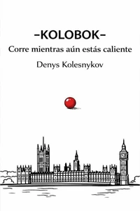 Kolobok - Corre mientras aún estás caliente