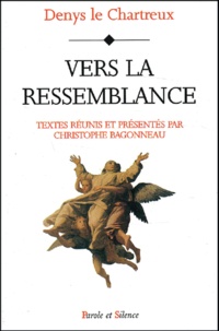  Denys le Chartreux - Vers La Ressemblance.