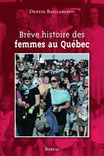 Brève histoire des femmes au Québec