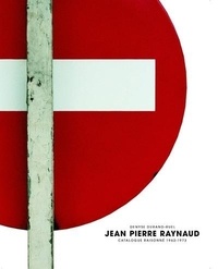 Denyse Durand-Ruel - Raynaud Catalogue Raisonné N°1 1962-73.