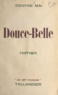 Denyse Mai - Douce-Belle.