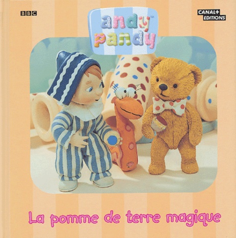 Denyse Saab - La pomme de terre magique.