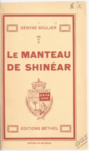 Denyse Soulier - Le manteau de Shinéar.