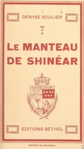 Denyse Soulier - Le manteau de Shinéar.