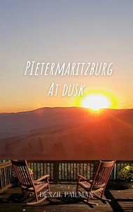  Denzil Pailman - Pietermaritzburg at Dusk.