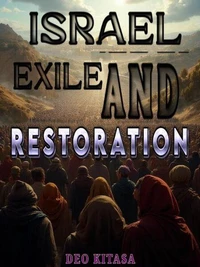Israel Exile And Restoration