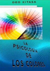 LA PSICOLOGÍA DE LOS COLORES