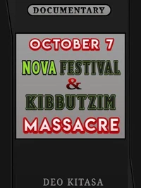 October 7 Nova Festival And Kibbutzim Massacre