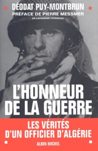Déodat Puy-Montbrun - L'Honneur De La Guerre.