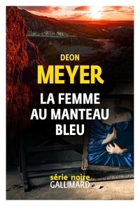Deon Meyer - La femme au manteau bleu.