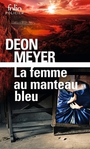 Deon Meyer - La femme au manteau bleu.