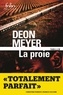 Deon Meyer - La proie.