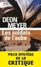 Deon Meyer - Les soldats de l'aube.