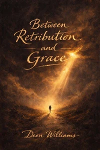 Between Retribution and Grace