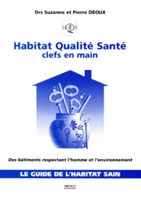 HABITAT QUALITE SANTE, CLEFS EN MAIN.