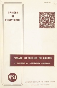  Département d'études régionale - L'image littéraire du Gascon - 2e Colloque de littérature régionale.