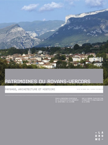  Département de la Drôme - Patrimoines du Royans-Vercors.
