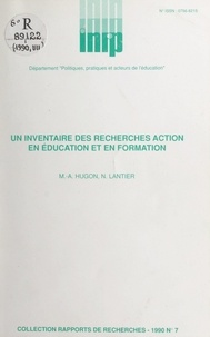  Département politiques, pratiq et Marie-Anne Hugon - Un inventaire des recherches action en éducation et en formation.