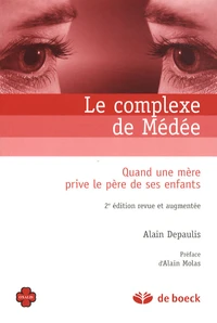 Le complexe de Médée