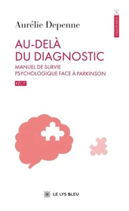 Au-delà du diagnostic