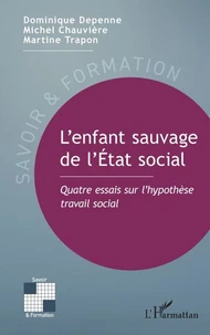 L’enfant sauvage de l'Etat social