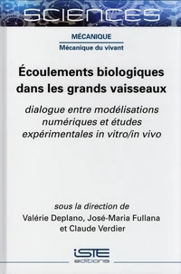 Ecoulements biologiques dans les grands vaisseaux