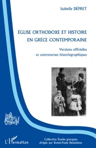Eglise orthodoxe et histoire en grèce contemporaine