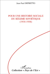 Pour Une Histoire Sociale Du Regime Sovietique (1918-1936)