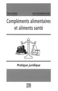 Compléments alimentaires et aliments santé