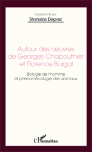 Autour des oeuvres de Georges Chapouthier et Florence Burgat
