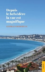 Georges Bodereau - Depuis le belvédère la vue est magnifique.