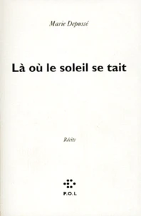 Là où le soleil se tait