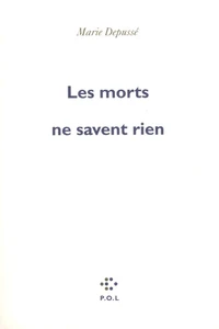 Les morts ne savent rien