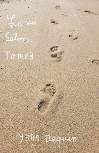 La vie selon... Tome 3