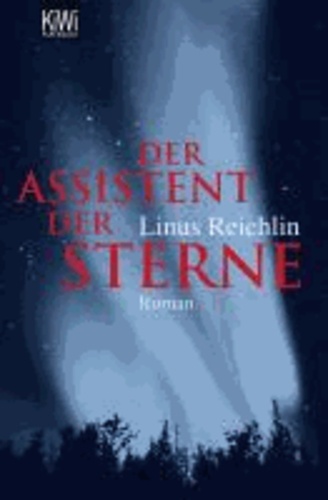 Der Assistent der Sterne - Roman.