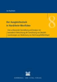 Der Ausgleichsstock in Nordrhein-Westfalen - Eine umfassende Darstellung und Analyse mit besonderer Betrachtung der Gewährung von Bedarfszuweisungen zur Abdeckung von Rechnungsfehlbeträgen.