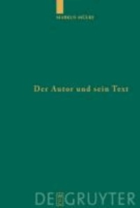 Der Autor und sein Text - Die Verfälschung des Originals im Urteil antiker Autoren.