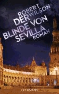 Der Blinde von Sevilla.
