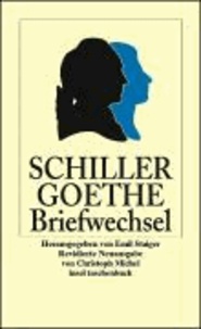 Der Briefwechsel zwischen Schiller und Goethe.