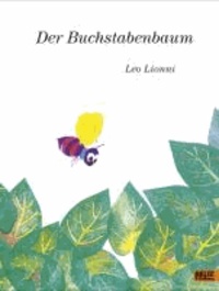 Der Buchstabenbaum - Vierfarbiges Bilderbuch.