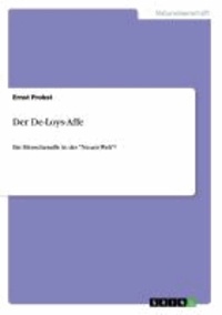 Der De-Loys-Affe - Ein Menschenaffe in der "Neuen Welt"?.