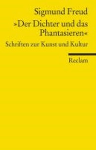 "Der Dichter und das Phantasieren" - Schriften zur Kunst und Kultur.