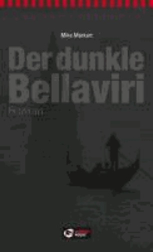 Der dunkle Bellaviri - Roman.