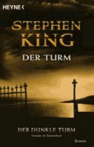 Der dunkle Turm 7. Der Turm